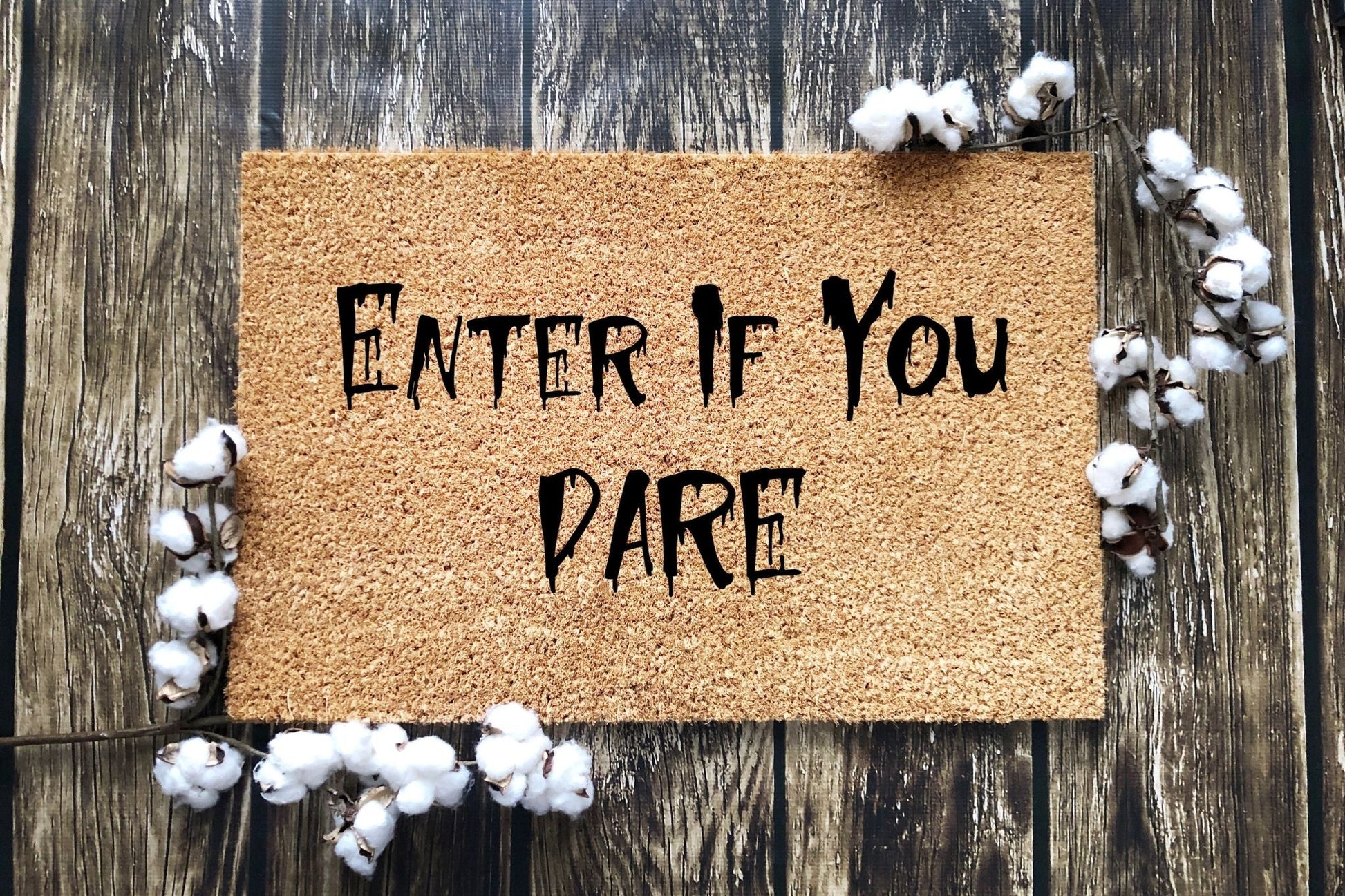 Enter IF YOU DARE doormat-0